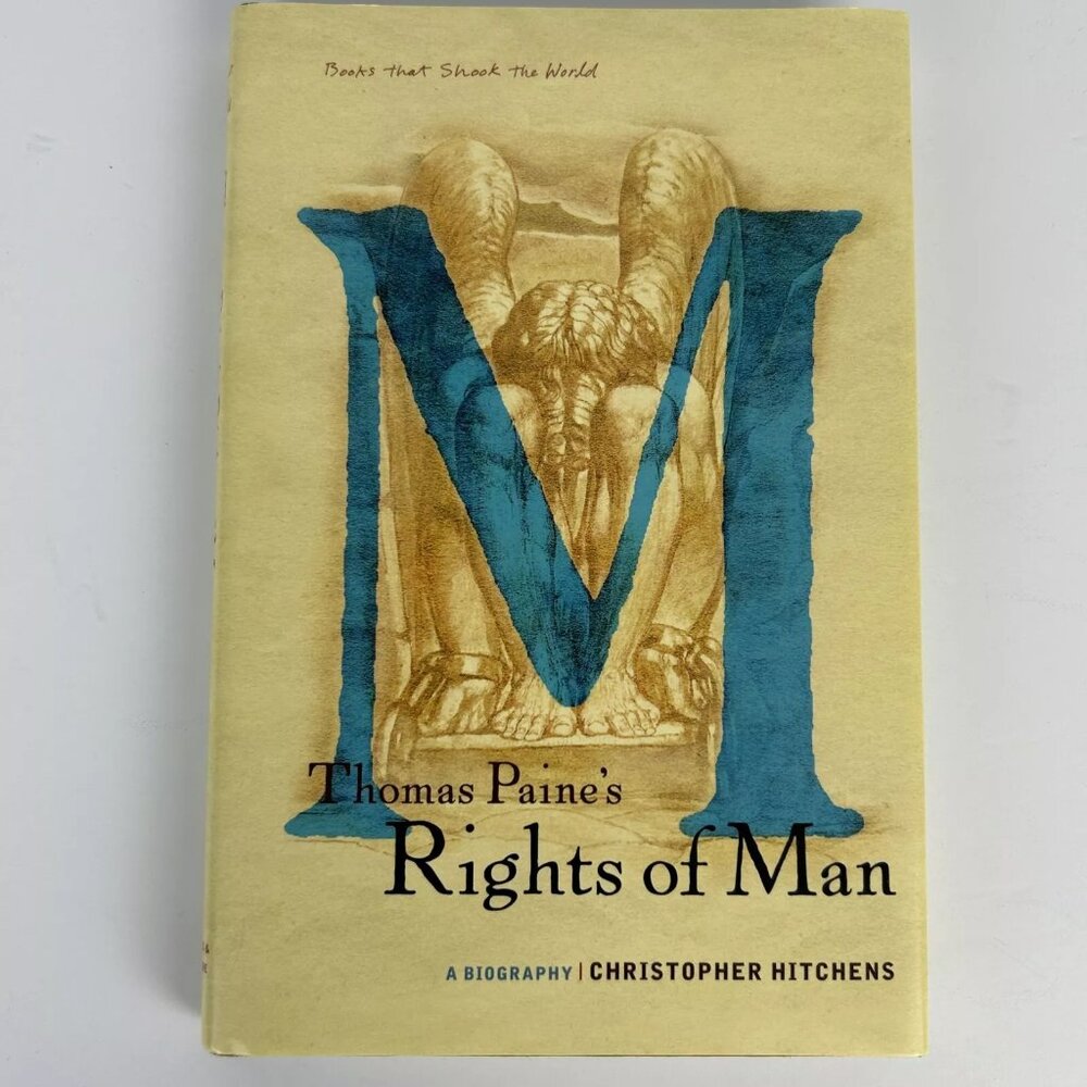 Thomas Paine's Rights of Man:‎ A Biography by Christopher Hitchens Hardcover